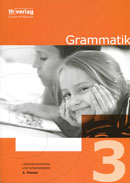 Image Grammatik 3. Klasse: Lehrerkommentar und Arbeitsblätter