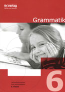 Image Grammatik 6. Klasse: Lehrerkommentar und Arbeitsblätter
